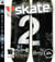 Skate 2