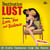 Destination lust (songs of love, sex & violence: 32 erotic fantasies...)