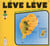 Léve léve vol.1