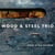 Wasp At The Window / Wood & Steel Trio