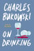 ON DRINKING