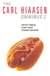 The Carl Hiaasen Omnibus 2 - Native Tongue, Striptease, Stormy Weather