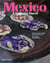 Mexico: a culinary quest