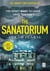 The Sanatorium : The spine-tingling #1 Sunday Times bestseller and Reese Witherspoon Book Club Pick