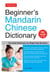 Beginner's mandarin chinese dictionary