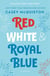 RED, WHITE & ROYAL BLUE - SPECIAL HARDCOVER EDITION WITH BONUS CONTENT
