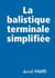 La balistique terminale simplifiée