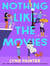Nothing like the movies