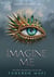 Imagine me (shatter me)