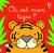Où est mon tigre ?