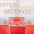 Simple stunning weddings - designing and creating your perfect celebration