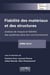 Fiabilité des matériaux et des structures - analyse de risques et fiabilité des systèmes dans leur environnement