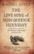 THE LOVE SONG OF MISS QUEENIE HENNESSY