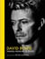 David Bowie : mixing memory & desire