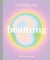 Beaming : Radiant visualizations meditations to expand your mind open your