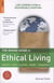 The rough guide to ethical living - energy, food, clothes, money, transport