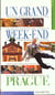 Un grand week-end : Prague