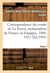 Correspondance du comte de la forest, ambassadeur de france en espagne, 1808-1813.  t4