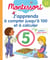 Montessori - j'apprends à compter jusqu'à 100 et à calculer