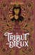 Le Tribut des dieux - Tahirah