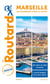 Guide du Routard : Marseille, les Calanques, Cassis, La Ciotat (édition 2022/2023)