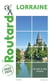 Guide du Routard : Lorraine (édition 2022/2023)