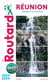 Guide du Routard : Réunion - + randonnées et activités nature (édition 2024/2025)