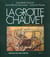 La grotte chauvet. a vallon pont-d'arc