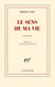 Le sens de ma vie