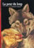 La peur du loup