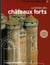 Le temps des châteaux forts