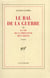 Le bal de la guerre ou la vie de la princesse des ursins