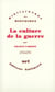La culture de la guerre