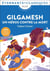 Gilgamesh : Un héros contre la mort