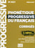 Phonétique progressive du français - corrigés - A1 - A2.1 - débutant (2e édition)
