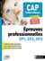 CAP petite enfance - épreuves professionnelles EP1, EP2, EP3 - préparation complète (édition 2014)