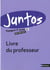 Juntos : 2e année - livre du professeur (édition 2014)