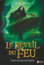 Le réveil du feu Tome 3 : Aster et la caverne de Lumière