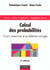 Calcul des probabilites - 2e edition