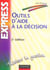 Outils d'aide a la decision - 2eme edition (2e edition)
