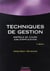 Techniques de gestion - rappels de cours, cas d'application (2e édition)