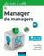La boîte à outils : du manager de managers