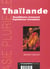 Thaïlande : Bouddhisme renoncant, Capitalisme triomphant