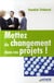 Mettez du changement dans vos projets !