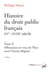 Histoire du droit public français XVe-XVIIIe siècle. Tome 2 : Affirmation et crise de l'État sous l'Ancien Régime. La genèse de l'État contemporain