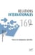 RELATIONS INTERNATIONALES n.169 : l'Etat et les diplomaties culturelles : analyses et comparaisons