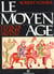 Le moyen age. 2. l'eveil de l'europe