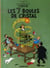 Les aventures de Tintin Tome 13 : les 7 boules de cristal