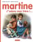 Martine Tome 57 : j'adore mon frère !