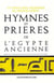 Hymnes et prières de l'Egypte ancienne